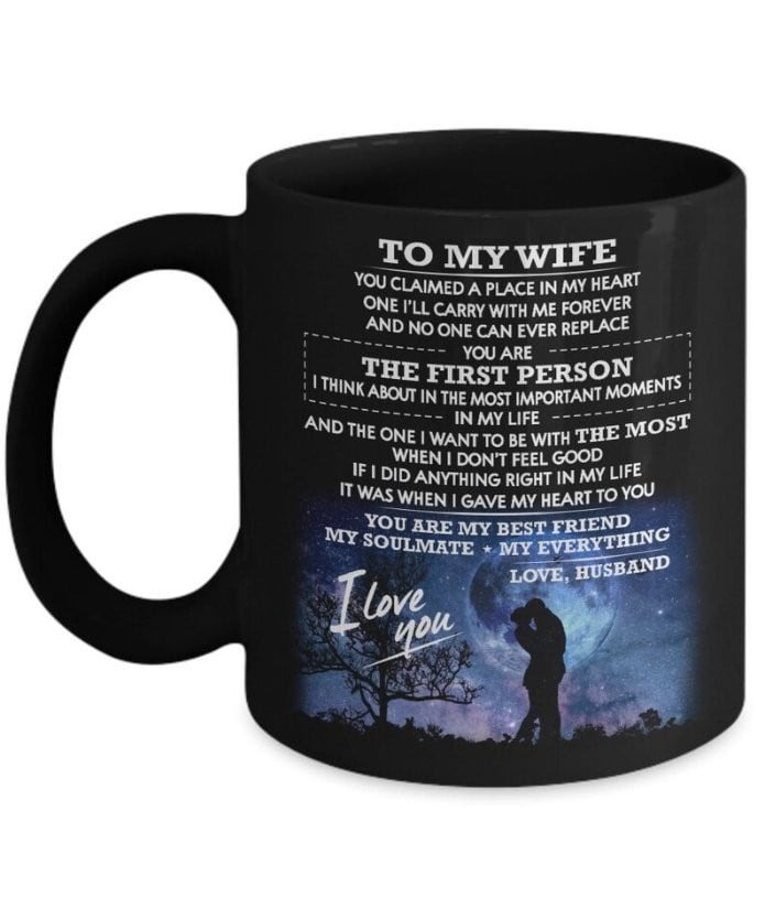 PERSONALIZED TO MY WIFE 11OZ MUG, YOU CLAIMED A PLACE IN MY HEART, GIFT FOR WIFE, CERAMIC MUG GREAT CUSTOMIZED GIFTS FOR BIRTHDAY CHRISTMAS 11OZ 15OZ COFFEE MUG