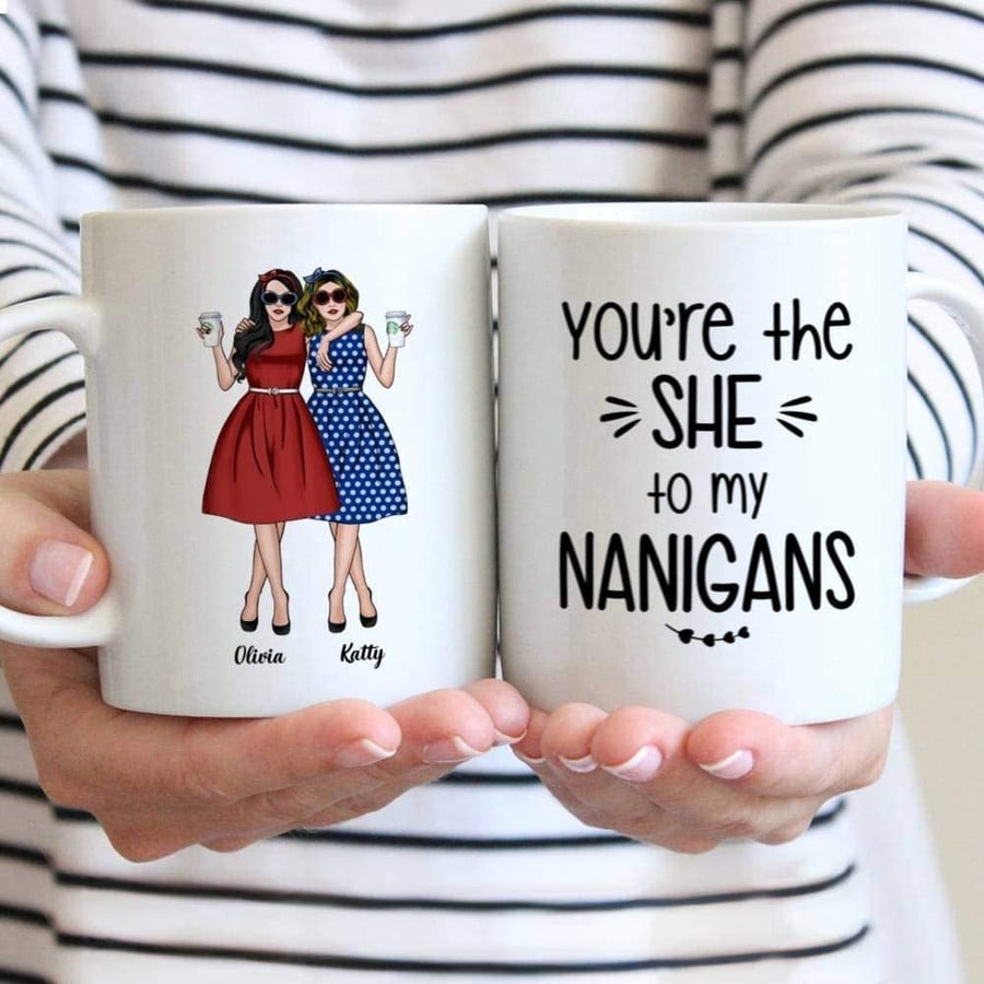 PERSONALIZED YOU'RE THE SHE TO MY NANIGANS 11 OZ 15 OZ COFFEE MUG