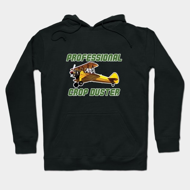 Professional Crop Duster Hoodie