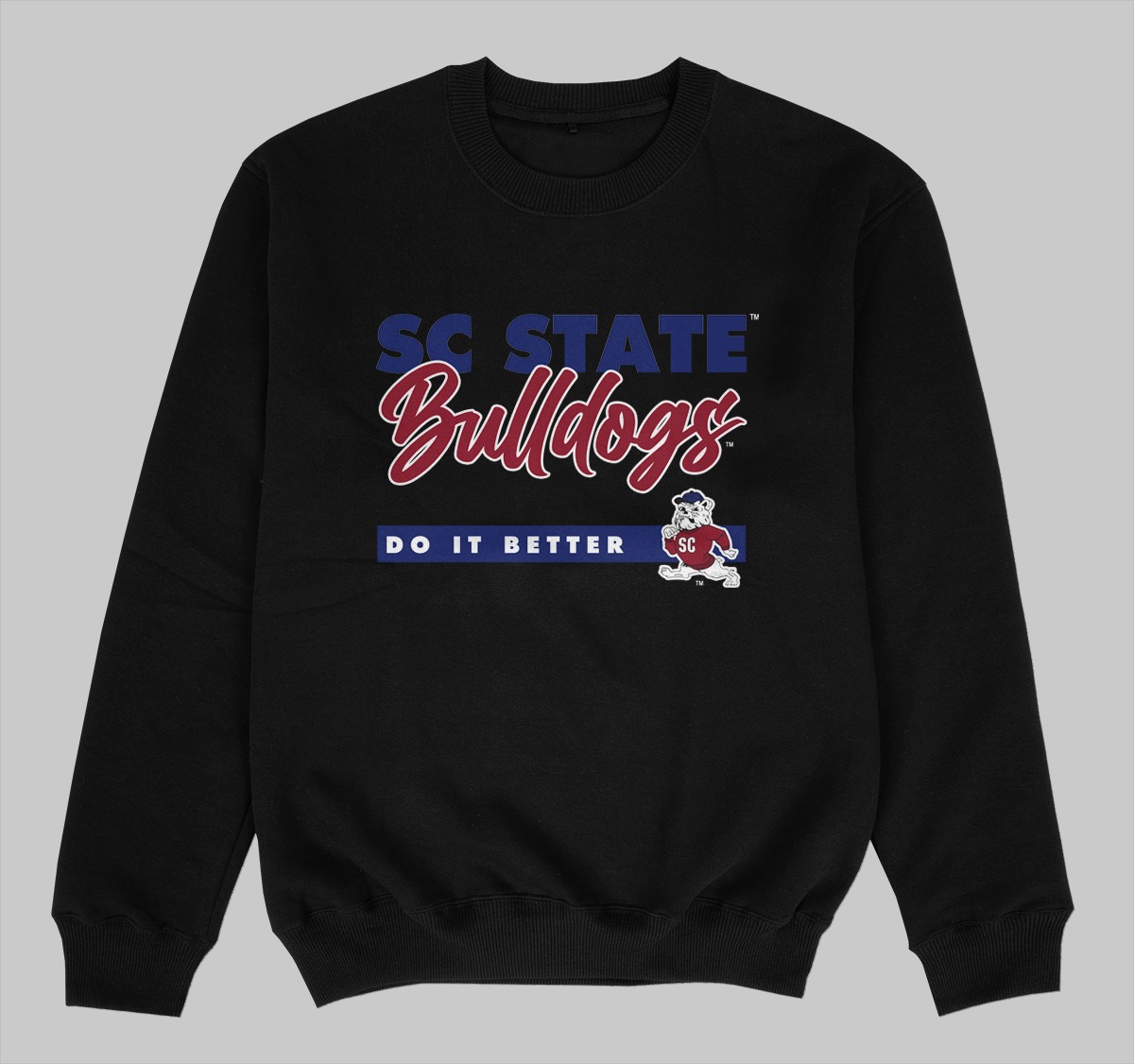 SC STATE DOES IT BETTER SWEATSHIRTS BLACK COLOR