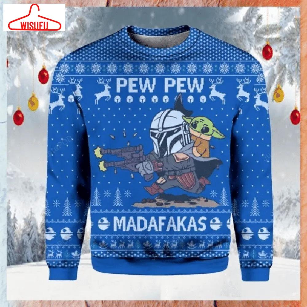 Star Wars Pew Pew Madafakas Baby Yoda Ugly Sweater Gifts, Baby Yoda Gift Fan Ugly Sweater