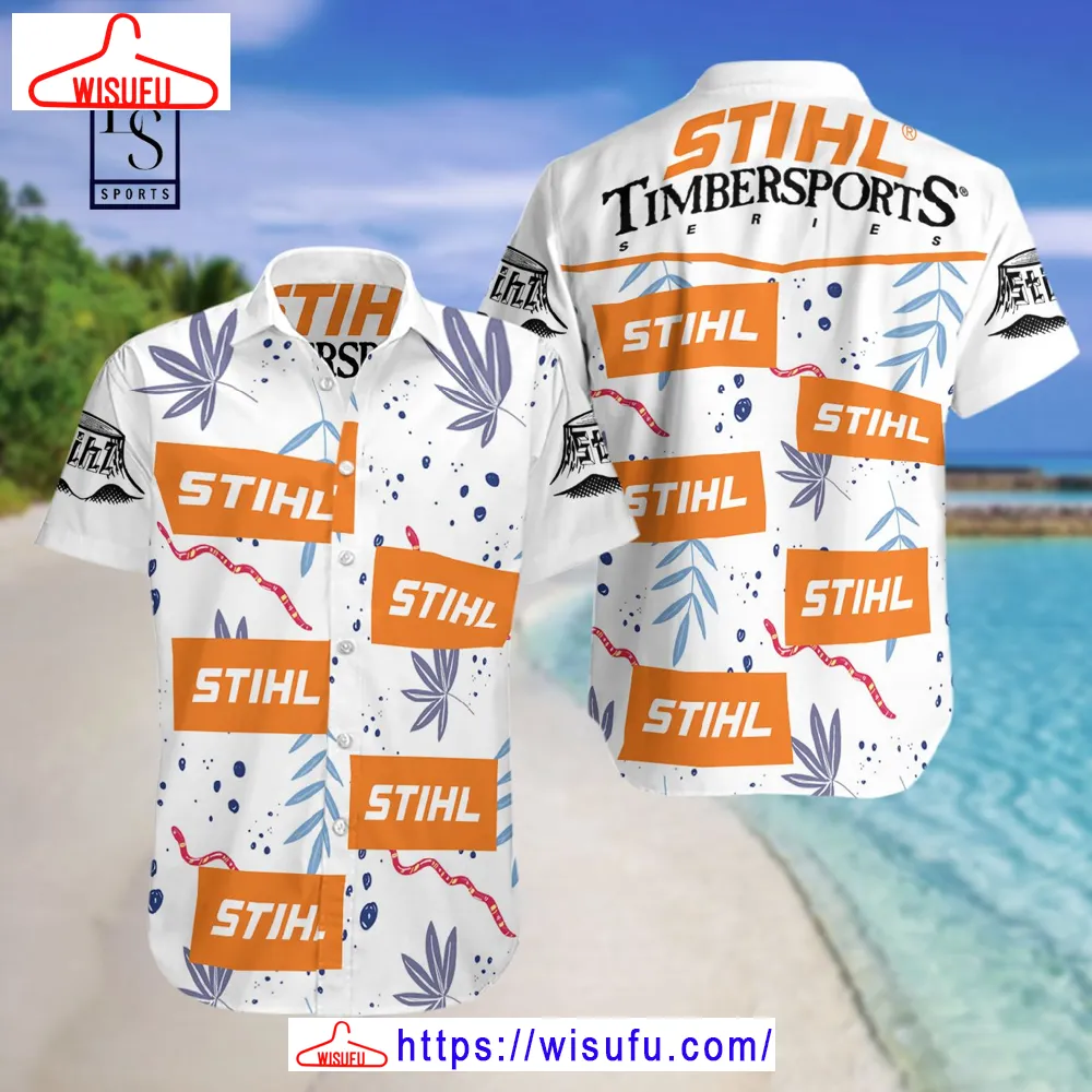 Stihl Timbersports Summer Hawaiian Shirt, New Fashion Gifts