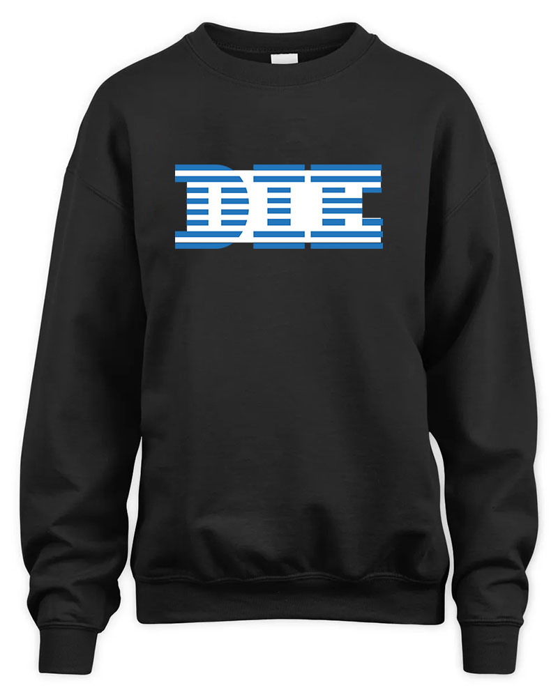 Die Graphic Tee Unisex Sweatshirt