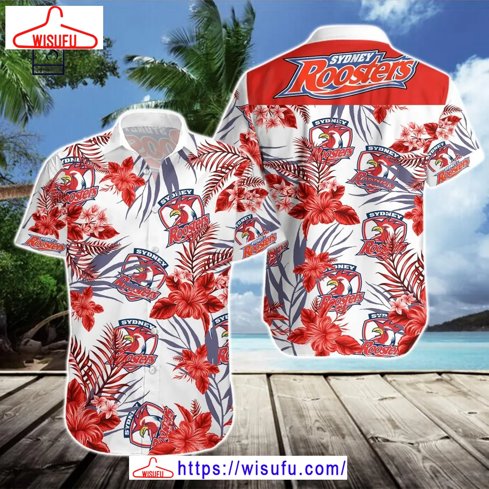 Sydney Roosters Hawaiian Shirt, New Fashion Gifts