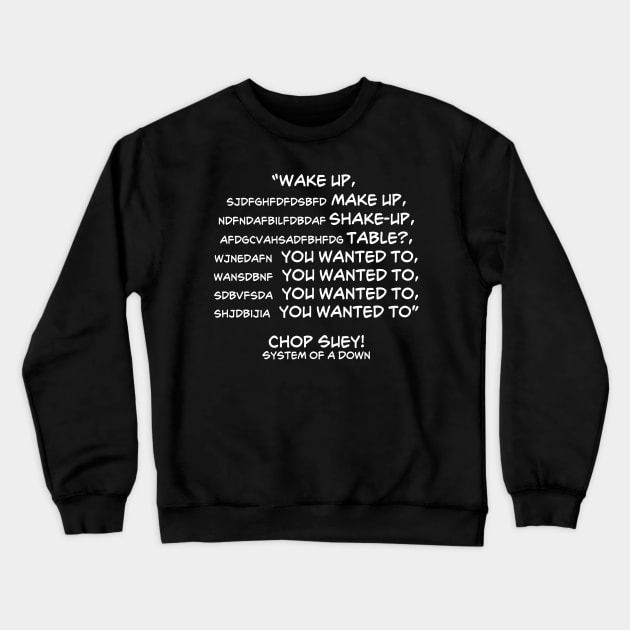 System of a Down Chop Suey Crewneck Sweatshirt