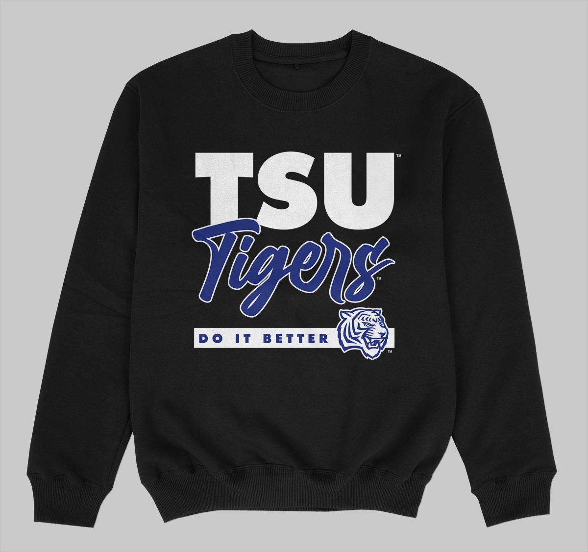 TENNESSEE STATE DOES IT BETTER SWEATSHIRTS BLACK COLOR