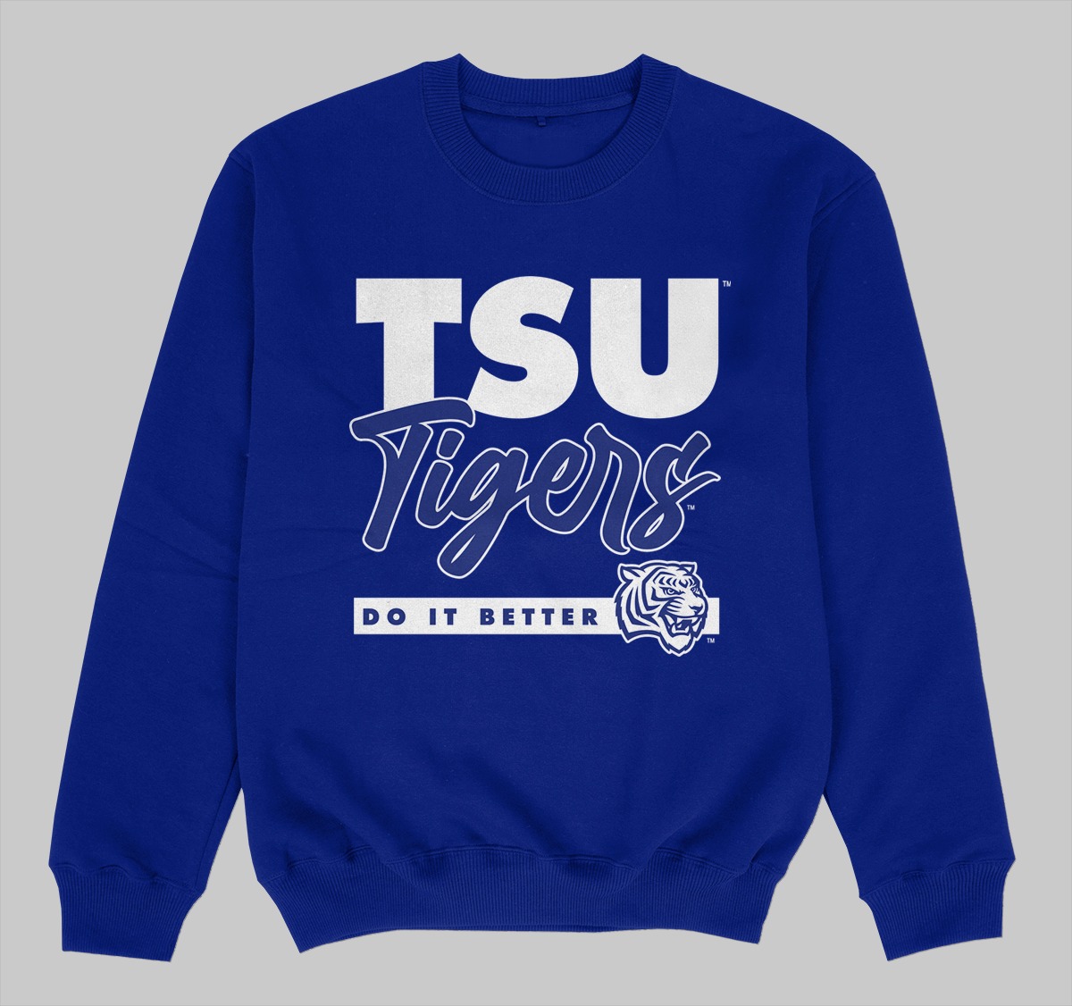 TENNESSEE STATE DOES IT BETTER SWEATSHIRTS BLUE COLOR