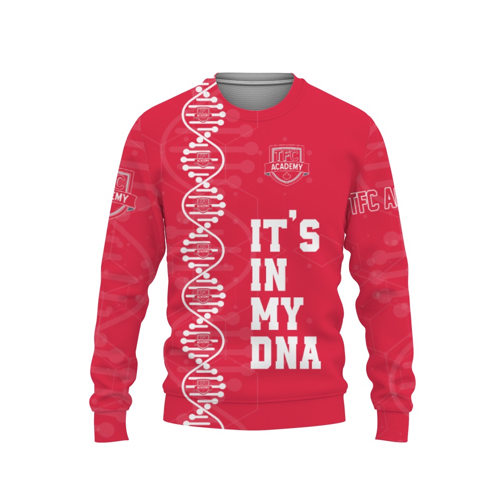 TFC Academy It's In My DNA American Sports Team-3D Sweatshirt