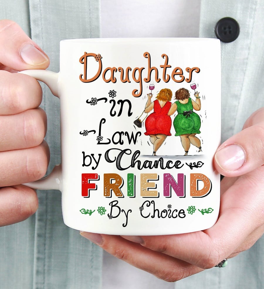 TO MY DAUGHTER-IN-LAW MUG - BY CHANCE - MOTHER AND DAUGHTER-IN-LAW - WHITE CERAMIC MUG- DESIGN MUG - GIFT FOR WOMEN - BIRTHDAY GIFT - MUG