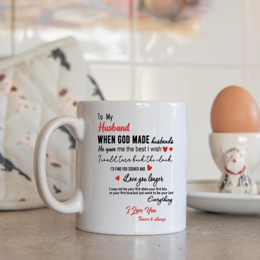 TO MY HUSBAND MUG, WHEN GOD MADE HUSBANDS MUG, VALENTINE WEDDING ANNIVERSARY GIFT FOR COUPLE MR MRS 11-15 OZ COFFEE MUGS