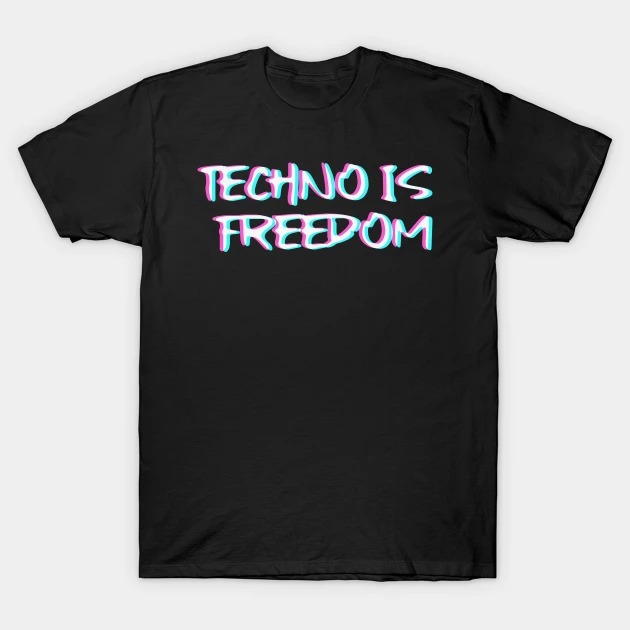 Techno Is Freedom Trippy EDM Festival Hardcore Hardtekk T-Shirt 2