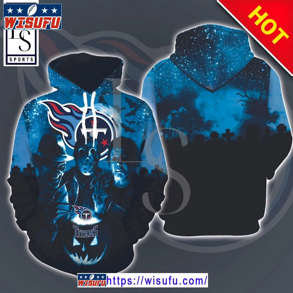 Tennessee Titans Michael Myers Jason Voorhees Freddy Krueger In Halloween Galaxy Night Hoodie 3d