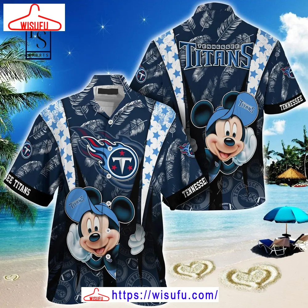 Tennessee Titans Mickey Mouse Hawaiian Shirt, New Fashion Gifts