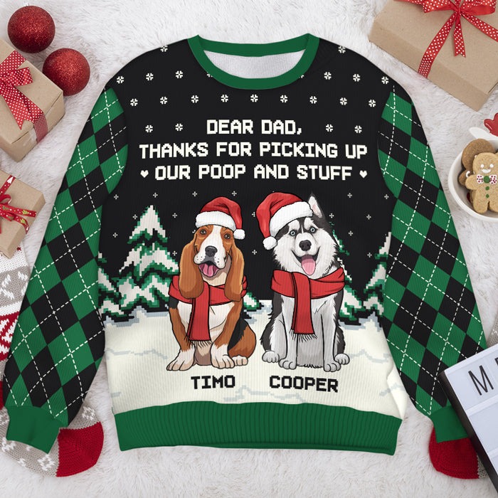 Thanks For Picking Up Our Poop And Stuff - Personalized Custom Unisex Ugly Christmas Sweatshirt, Wool Sweatshirt, All-Over-Print Sweatshirt - Gift For Dog Lovers, Pet Lovers, Christmas Gift