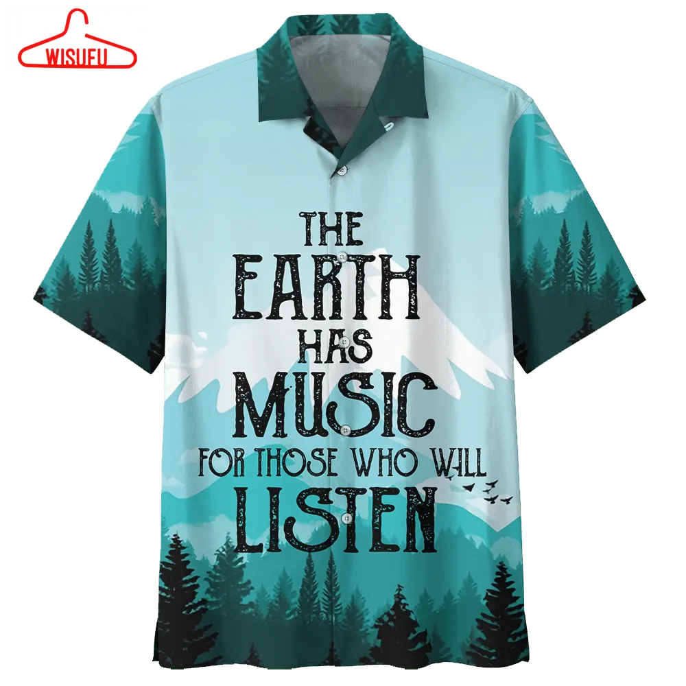 The Earth Has Music For Those Who Will Listen Camping Hawaiian Shirt