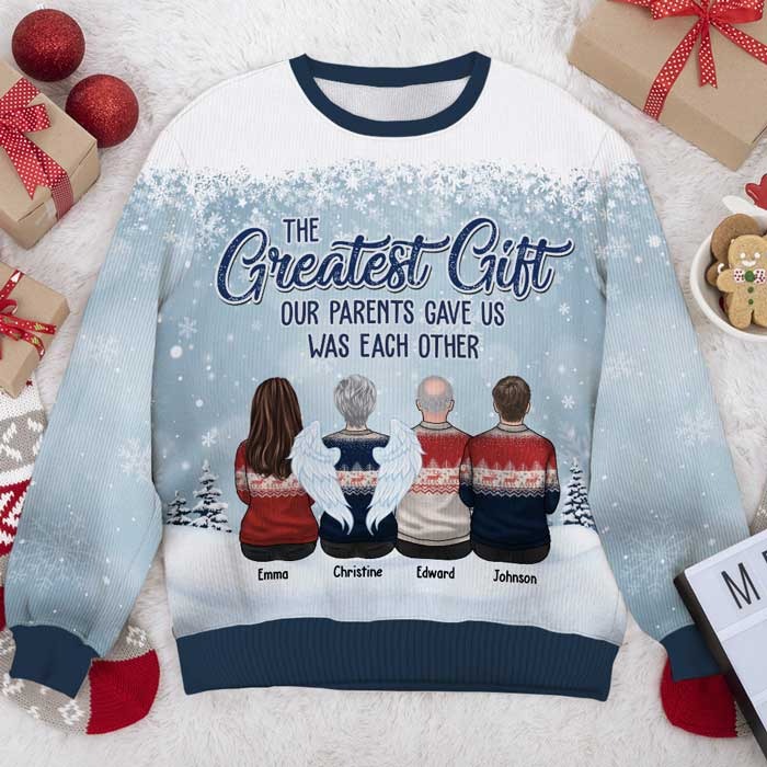 The Greatest Gift Our Parents Gave Us Was Each Other - Family Personalized Custom Ugly Sweatshirt - Unisex Wool Jumper - Christmas Gift For Siblings, Brothers, Sisters