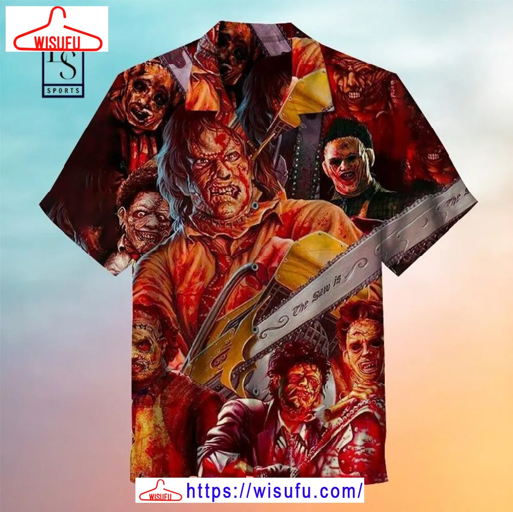 The Texas Chainsaw Massacre Hawaiian Shirt, New Fashion Gifts