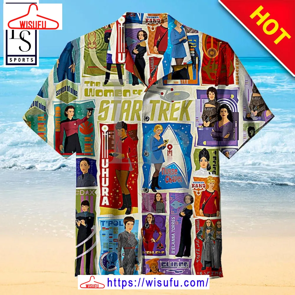 The Women Of Star Trek Hawaiian Shirt, New Fashion Gifts