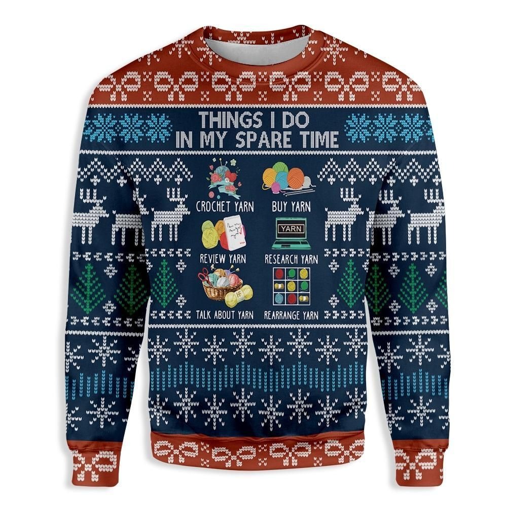 Things I Do At Christmas Yarn Ugly Christmas Sweater