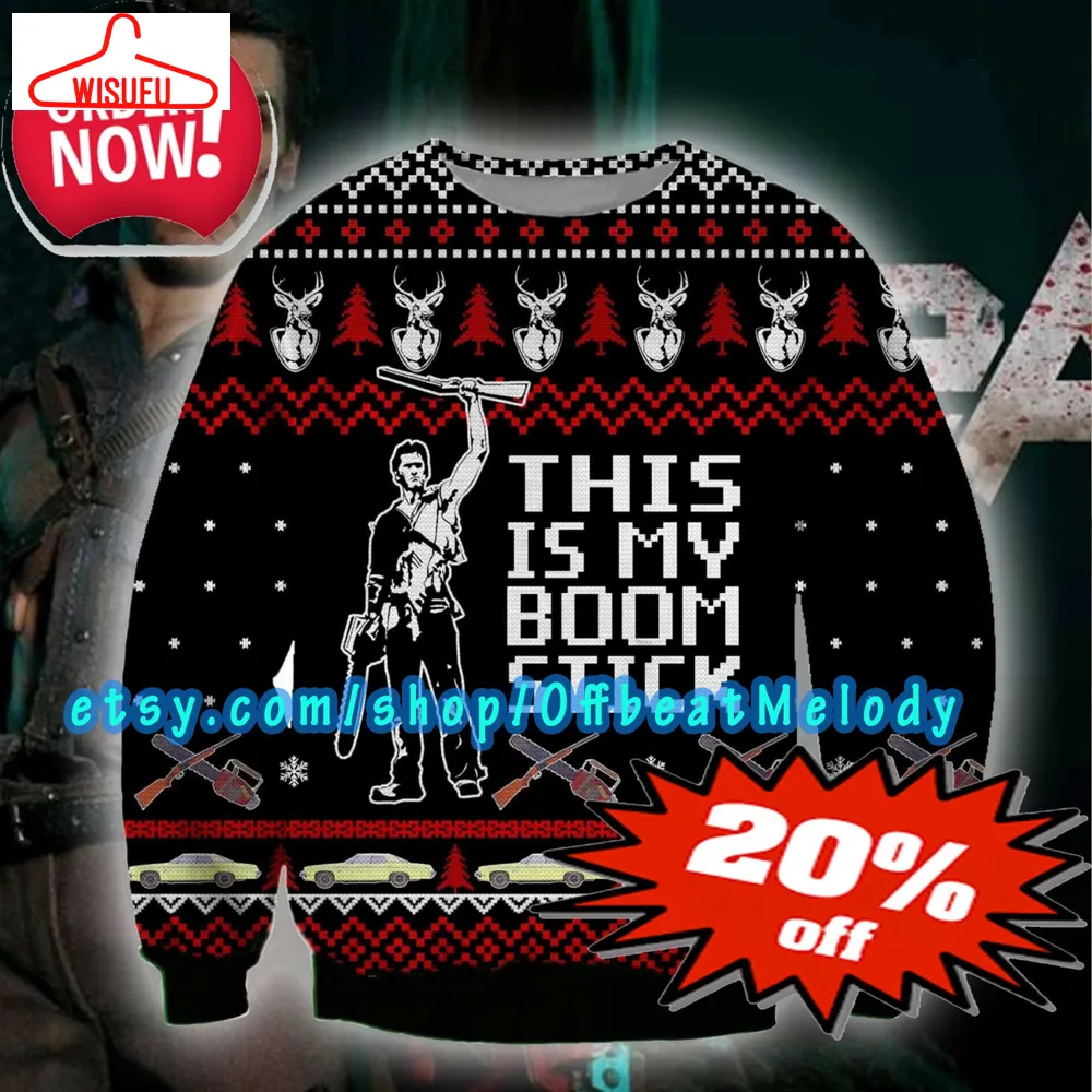 This Is My Boomstick Ugly Christmas Sweater, Funny Ash Williams Army Of Darkness Christmas Ugly Sweater, 1980s Movies Ugly Sweater