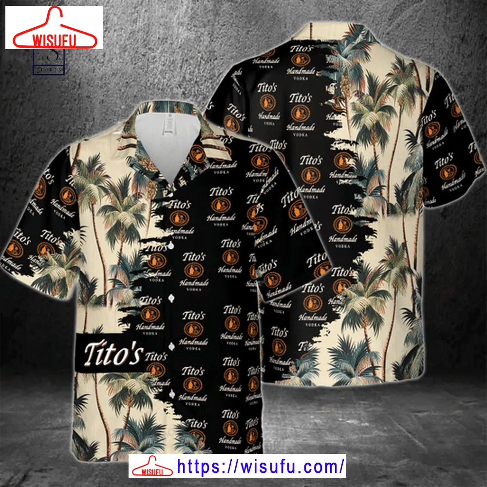 Tito's Handmade Vodka Hawaiian Shirt, New Fashion Gifts Wisufu27804