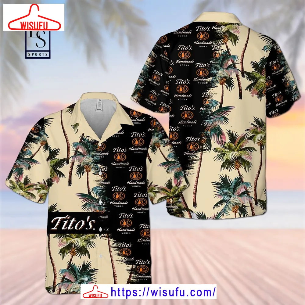 Tito's Hawaiian Shirt, New Fashion Gifts