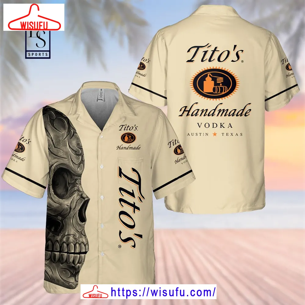 Tito's Skull Handmade Hawaiian Shirt, New Fashion Gifts