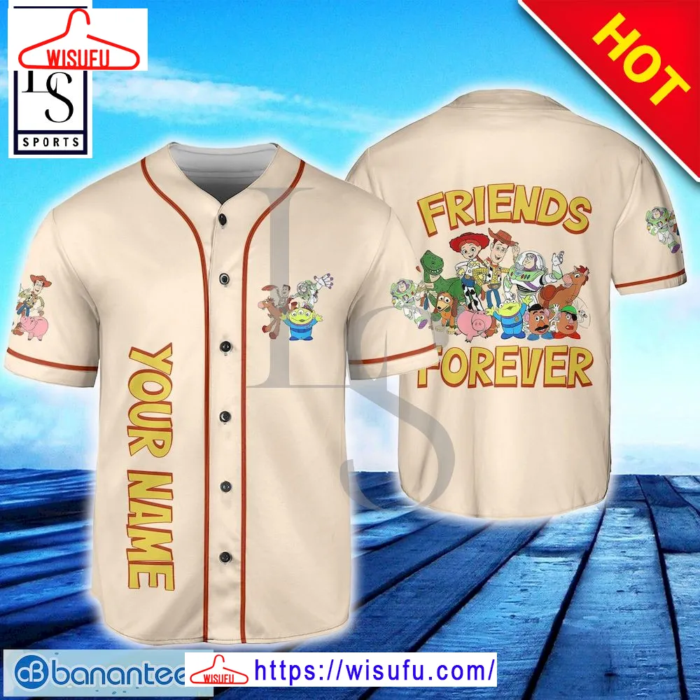 Toy Story Friends Forever Custom Name Baseball Jersey, New Fashion Gifts