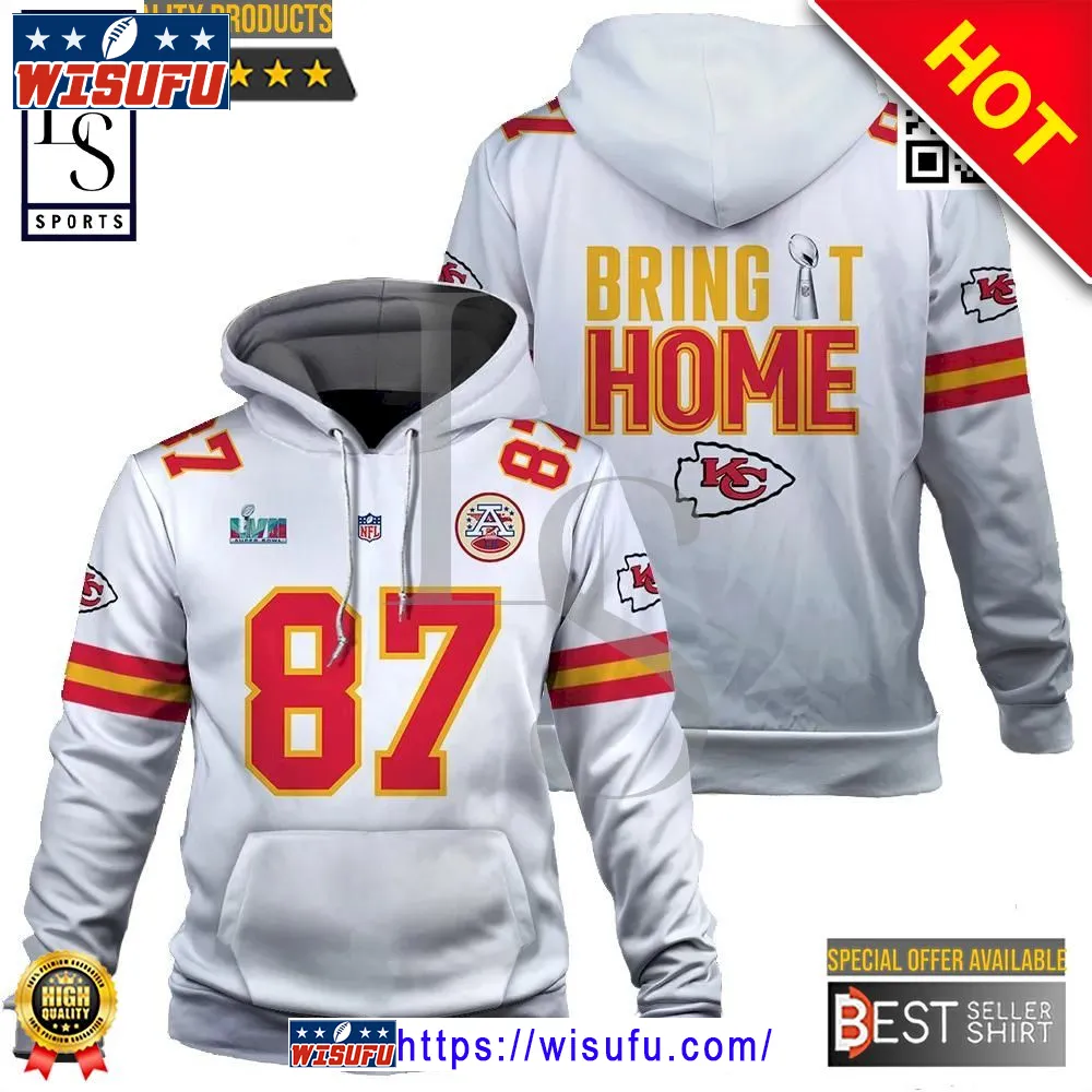 Travis Kelce Bring It Home Kansas City Chiefs Super Bowl Champion Hoodie