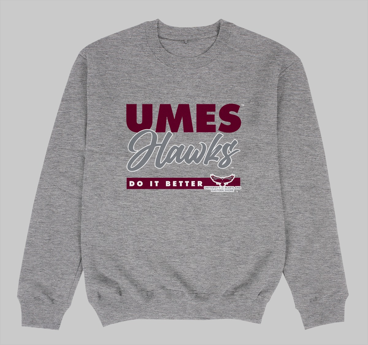 UMES DOES IT BETTER SWEATSHIRTS GREY COLOR