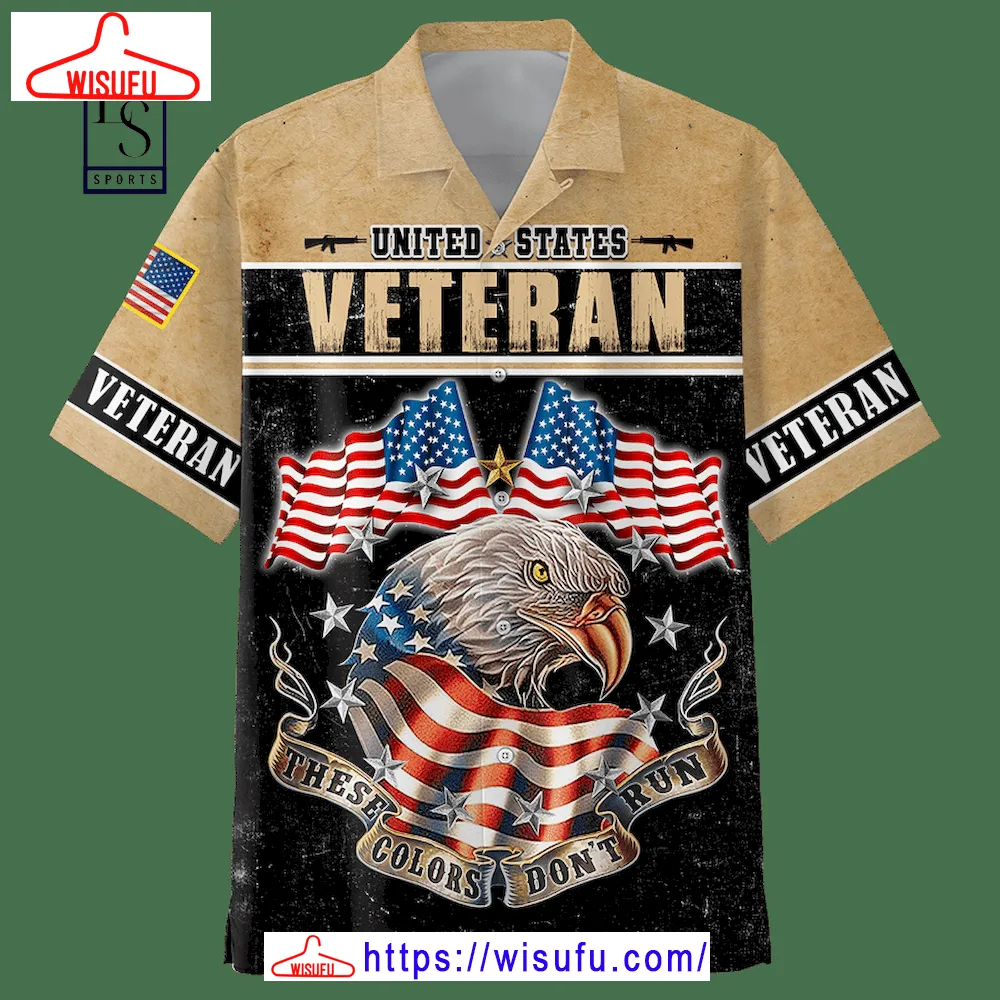 Us Veteran These Color Don't Run Hawaiian Shirt, New Fashion Gifts