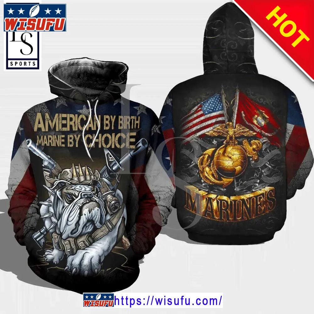 Veteran American By Birth Marine By Choice Bulldog 3d Hoodie