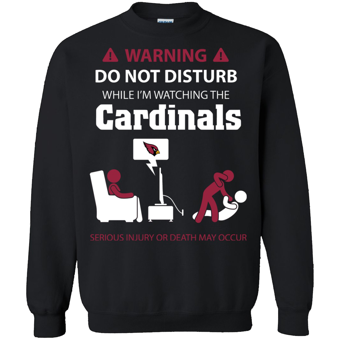 Warning Do Not Disturb While Iâm Watching The Arizona Cardinals Unisex Sweatshirt