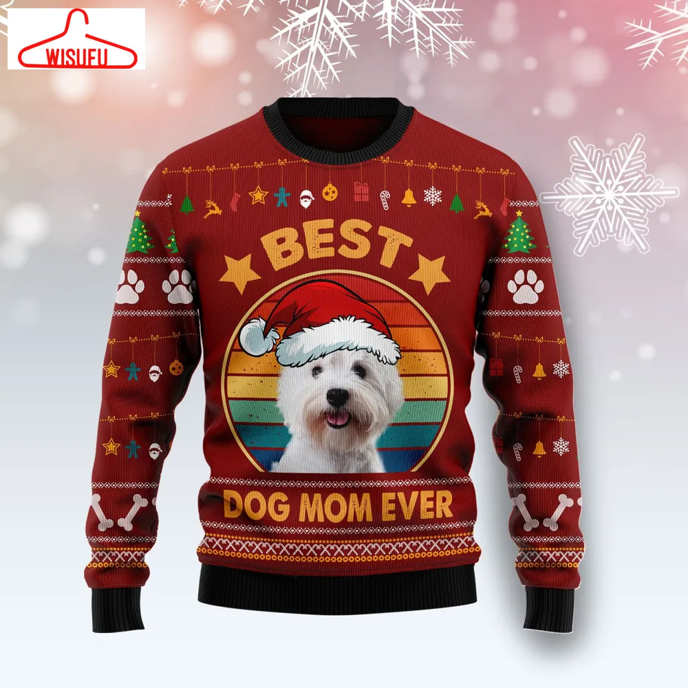 West Highland White Terrier Best Dog Mom Ever Ugly Christmas Sweater, All Over Print New Winter Fashion 3d Sweater, Best Gift Ideas