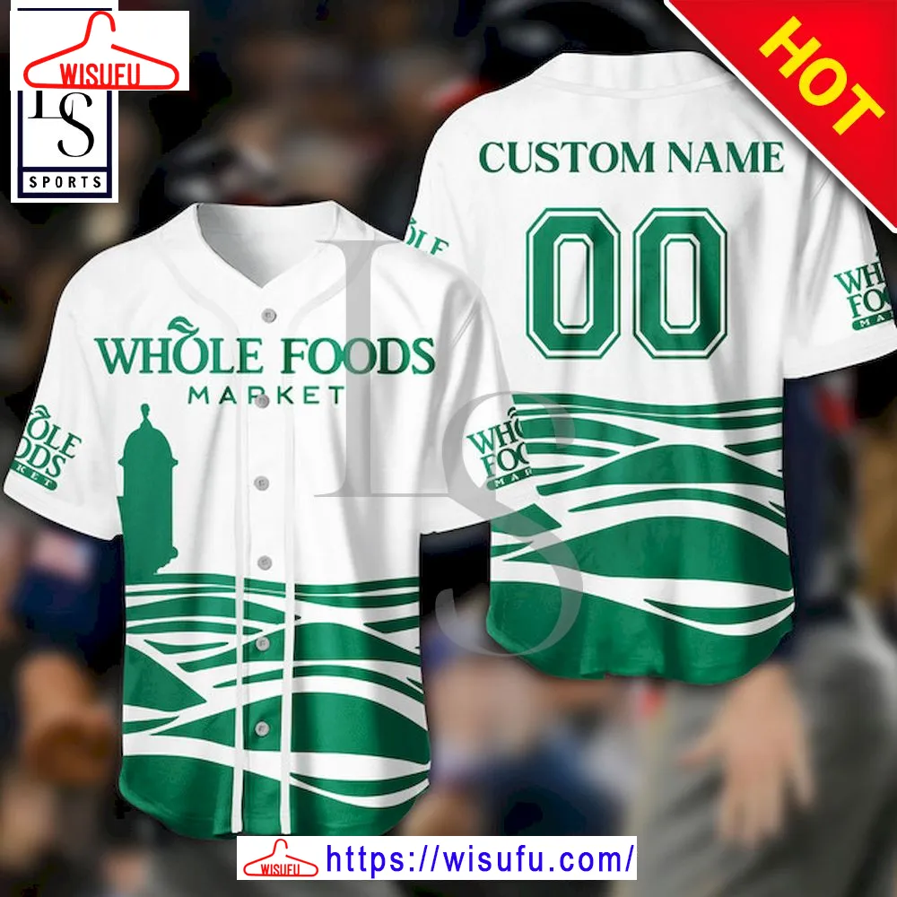 Whole Foods Market Personalized Baseball Jersey, New Fashion Gifts