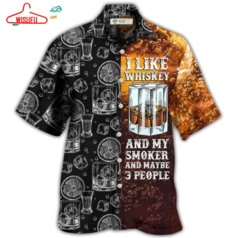 Wine Whiskey I Like Whiskey And My Smoker Hawaiian Shirt- Wisufu Aloha