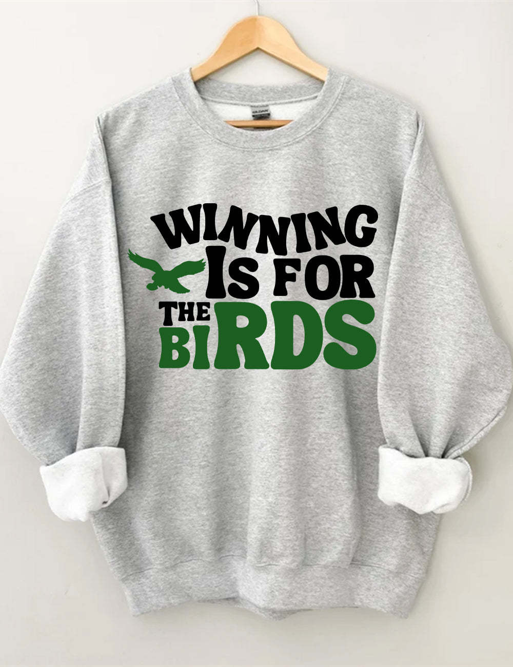 Winning Is For The Birds Eagles Football Unisex Sweatshirt Sport Grey