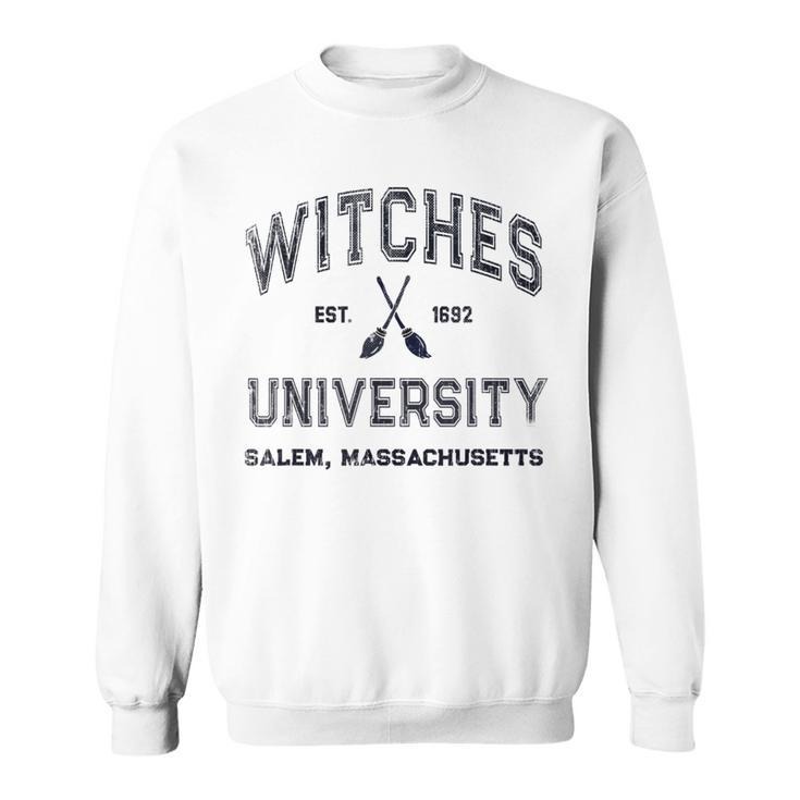 Witches University Salem Massachusetts Witches Sarcasm Sarcasm Unisex Sweatshirt