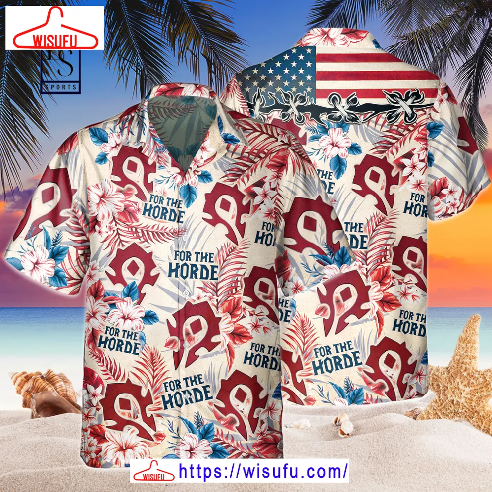 World Of Warcraft Horde American Flag Hawaiian Shirt, New Fashion Gifts