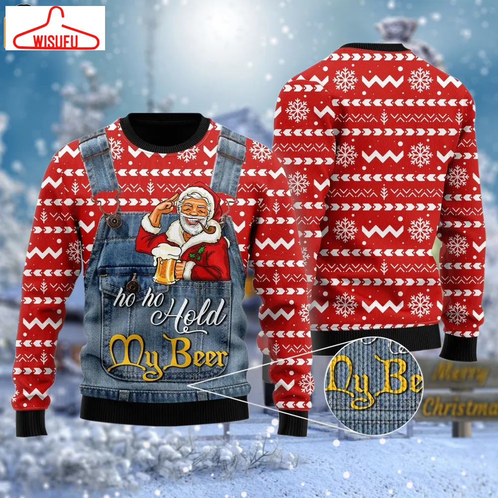 Xmas Santa Ho Ho Hold My Beer Ugly Sweater