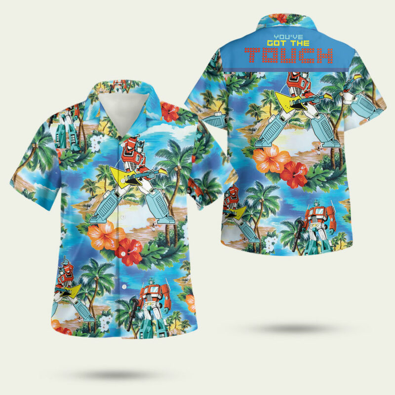 YOU HAVE GOT THE TOUCH TRANSFORMERS 80S HAWAIIAN SHIRT