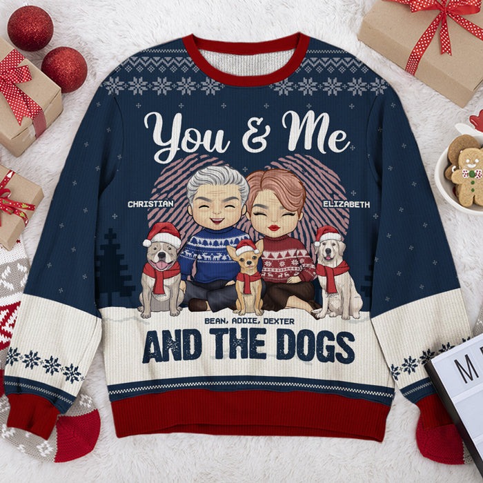 You And Me & The Dogs - Couple Personalized Custom Ugly Sweatshirt - Unisex Wool Jumper - Christmas Gift For Husband Wife, Anniversary