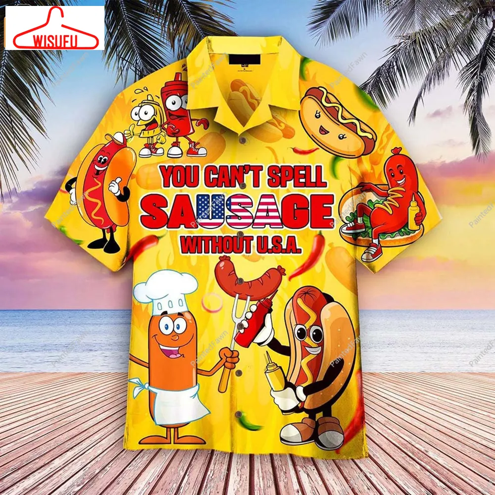 You Cant Spell Sausage Without Usa 4th Of July Hawaii Shirt, New Fashion Gifts