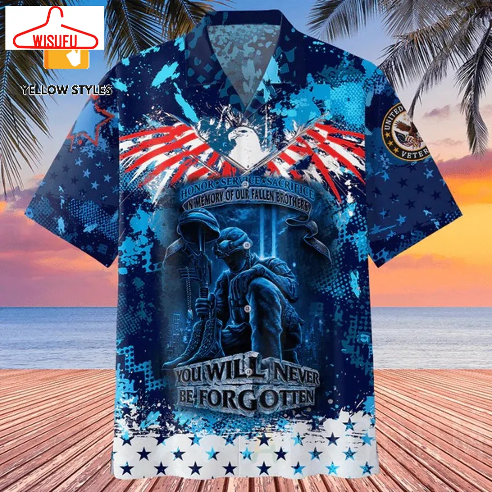 You Will Never Be Forgotten Veteran Hawaii Shirt, New Fashion Gifts