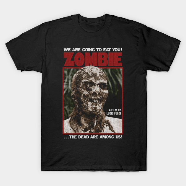 Zombie, Lucio Fulci, Italian Horror 5 Unisex T-shirt