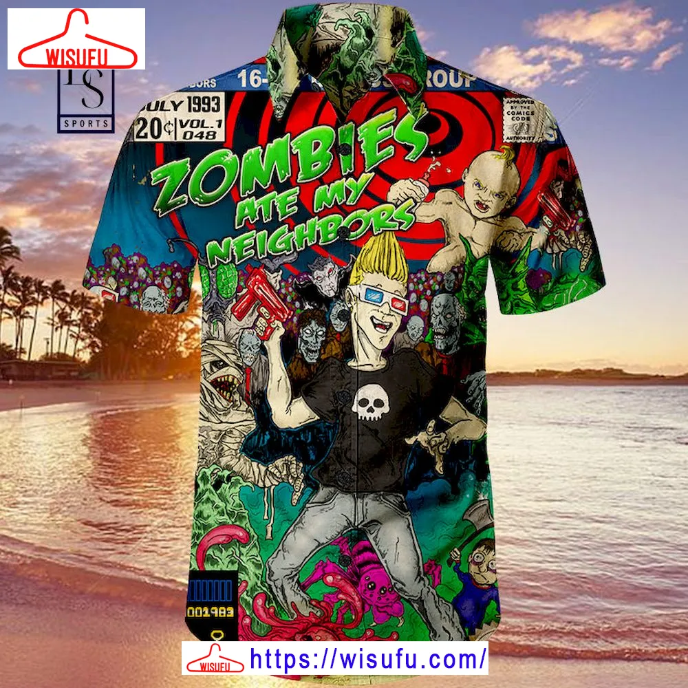 Zombies Ate My Neighbors Halloween Hawaiian Shirt, New Fashion Gifts