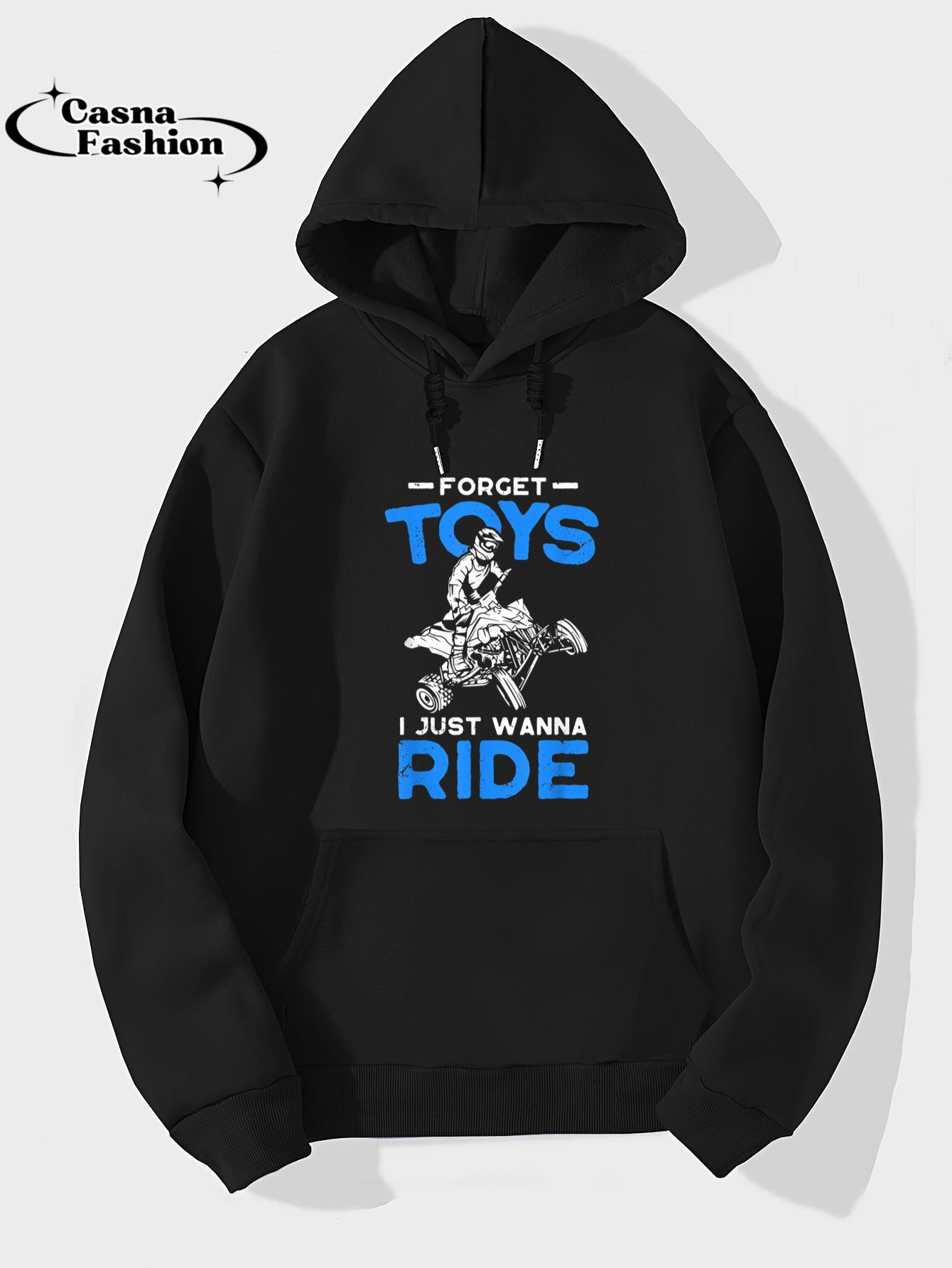 casnafashion_Hoodie_Forget Toy I Just Wanna Ride ATV 4 Wheeler Funny Quad Biker T-Shirt_hoodie_black hoodie