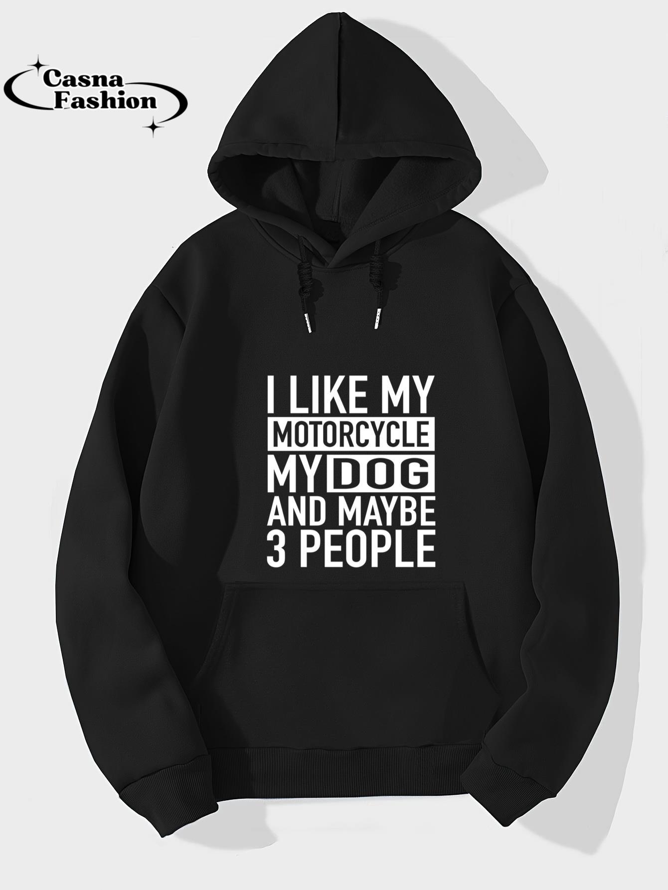 casnafashion_Hoodie_Funny Biker Shirt I like My Motorcycle, Dog & Maybe 3 People Pullover Hoodie_hoodie_black hoodie