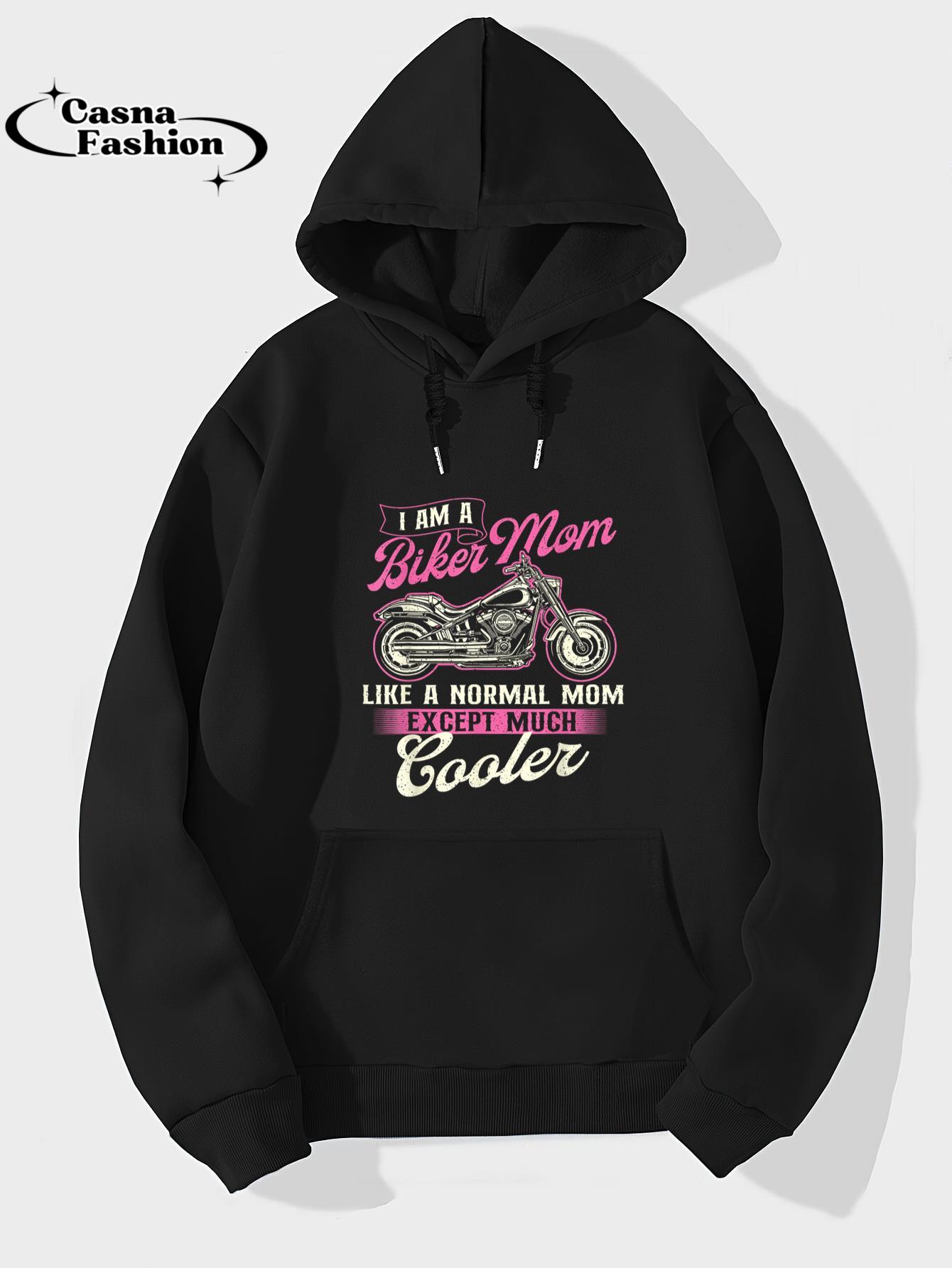 casnafashion_Hoodie_I Am A Biker Mom Like A Normal Mom - Motorcycle Biker Rider T-Shirt_hoodie_black hoodie