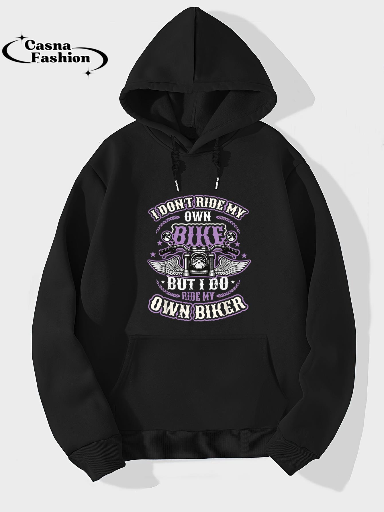 casnafashion_Hoodie_I DonÃÂ´t Ride My Own Bike But I Do Ride My Own Biker Women T-Shirt_hoodie_black hoodie